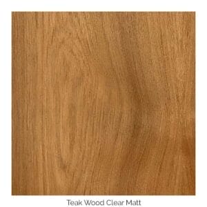 Teak Wood Clear Matt